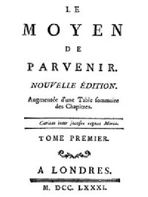 [Gutenberg 57878] • Le moyen de parvenir, tome 1/3